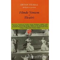 Filmde Yöntem ve Eleştiri - Ertan Yılmaz - De Ki Yayınları