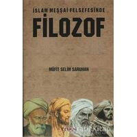 İslam Meşşai Felsefesinde Filozof - Müfit Selim Saruhan - Divan Kitap