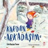 Kardan Arkadaşım - Esin Bacacı Taner - Timaş Çocuk