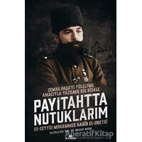 Payitahtta Nutuklarım - Muhammed Habib el-Ubeydi - Kronik Kitap