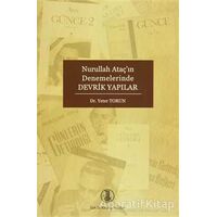 Nurullah Ataç’ın Denemelerinde Devrik Yapılar - Yeter Torun - Türk Dil Kurumu Yayınları