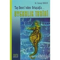 Taş Devrinden Ortaçağ’a... Uygarlık Tarihi - Cüneyt Akalın - Derin Yayınları