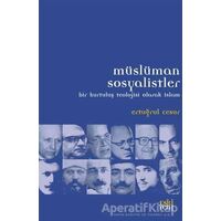 Müslüman Sosyalistler - Ertuğrul Cesur - Eski Yeni Yayınları