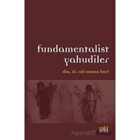 Fundamentalist Yahudiler - Ali Osman Kurt - Eski Yeni Yayınları