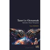 Tanrıyı Oynamak - Nazan Yeşilkaya - Eski Yeni Yayınları