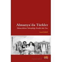 Almanyada Türkler - Irmak Baran - Eski Yeni Yayınları