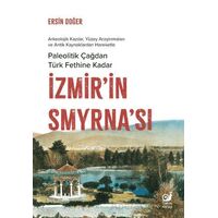 İzmir’in Smyrna’sı - Ersin Doğer - Sakin Kitap