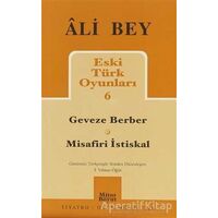 Eski Türk Oyunları 6 - Ali Bey - Mitos Boyut Yayınları