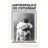 Antropoloji ve Fotoğraf - Ozan Yavuz - Espas Kuram Sanat Yayınları