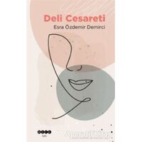 Deli Cesareti - Esra Özdemir Demirci - Hece Yayınları