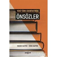 Yeni Türk Edebiyatında Önsözler - Esra Sazyek - Akçağ Yayınları