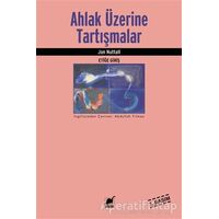 Ahlak Üzerine Tartışmalar - Jon Nuttall - Ayrıntı Yayınları