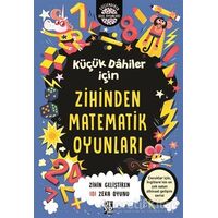 Küçük Dahiler İçin Zihinden Matematik Oyunları - Gareth Moore - Diyojen Yayıncılık