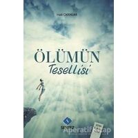 Ölümün Tesellisi - Halil Çıkrıklar - Sentez Yayınları