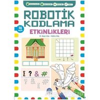 Robotik Kodlama Etkinlikleri - 4 - Başar Ataç - Martı Çocuk Yayınları