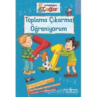 Toplama Çıkarma Öğreniyorum - Arkadaşım Çağlar - Brigitte Paul - İş Bankası Kültür Yayınları