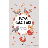 Macar Masalları - Eva Csaki - Alfa Yayınları