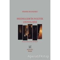 Heidegger’in Politik Ontolojisi - Pierre Bourdieu - MonoKL
