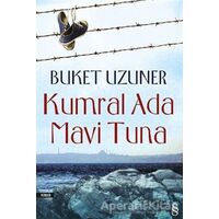 Kumral Ada Mavi Tuna - Buket Uzuner - Everest Yayınları