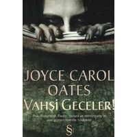 Vahşi Geceler - Joyce Carol Oates - Everest Yayınları