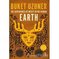 Earth - Buket Uzuner - Everest Yayınları