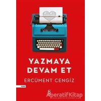 Yazmaya Devam Et - Ercüment Cengiz - Everest Yayınları