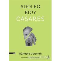 Güneşte Uyumak - Adolfo Bioy Casares - Everest Yayınları