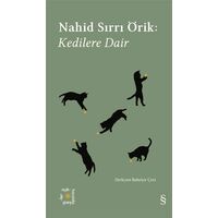 Kedilere Dair - Nahid Sırrı Örik - Everest Yayınları