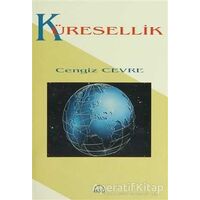 Küresellik - Cengiz Cevre - Ruh ve Madde Yayınları