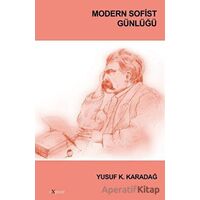 Modern Sofist Günlüğü - Yusuf K. Karadağ - Expoze Kitap