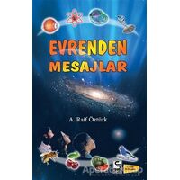 Evrenden Mesajlar - A. Raif Öztürk - Selis Kitaplar