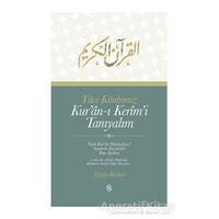 Yüce Kitabımız Kuran-ı Kerimi Tanıyalım - Eyyüp Beyhan - Semerkand Yayınları