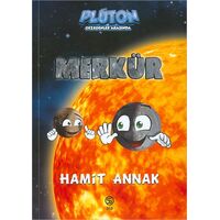 Merkür: Plüton Gezegenler Arasında - Hamit Annak - Sia Kitap