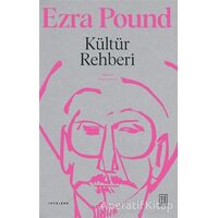 Kültür Rehberi - Ezra Pound - Ketebe Yayınları