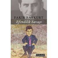 Efendilik Savaşı - Fakir Baykurt - Literatür Yayıncılık