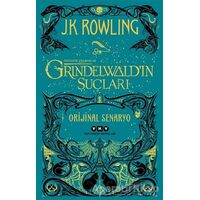 Grindelwald’ın Suçları - Fantastik Canavarlar - J. K. Rowling - Yapı Kredi Yayınları