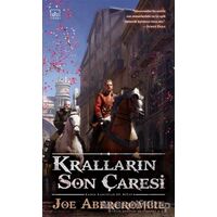Kralların Son Çaresi - Joe Abercrombie - İthaki Yayınları