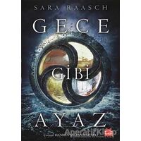 Gece Gibi Ayaz - Sara Raasch - Kırmızı Kedi Çocuk