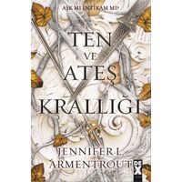 Ten ve Ateş Krallığı - Kan ve Kül 2 - Jennifer L. Armentrout - Dex Yayınevi