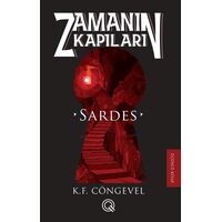 Sardes: Zamanın Kapıları - Üçüncü Kitap - K. F. Cöngevel - Q Yayınları