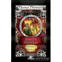 Kaşifin Güncesi 4: Şeytanın Nefesi - Thomas Thiemeyer - Pegasus Yayınları