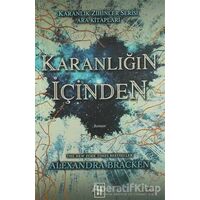 Karanlığın İçinden - Alexandra Bracken - Parodi Yayınları