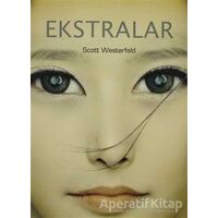 Ekstralar - Scott Westerfeld - Tudem Yayınları