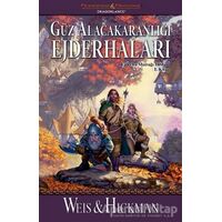 Güz Alacakaranlığı Ejderhaları - Tracy Hickman - İthaki Yayınları