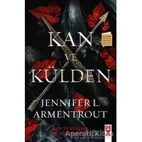 Kan ve Külden - Jennifer L. Armentrout - Dex Yayınevi