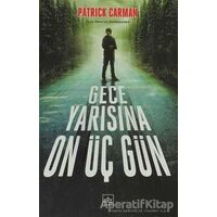 Gece Yarısına On Üç Gün - Patrick Carman - İthaki Yayınları