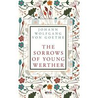 The Sorrows of Young Werther - Johann Wolfgang von Goethe - Fark Yayınları