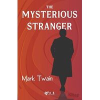 The Mysterious Stranger - Mark Twain - Fark Yayınları