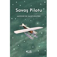 Savaş Pilotu - Antoine de Saint-Exupery - Fark Yayınları