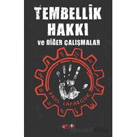 Tembellik Hakkı - Paul Lafargue - Fark Yayınları